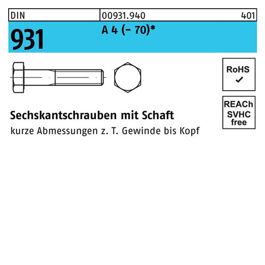 DIN 931, Sechskantschrauben mit Schaft M 6 x 80, Edelstahl A 4 - 70 - 100 Stück