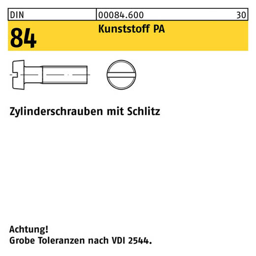 DIN 84, Zylinderschrauben mit Schlitz M 3 x 30, Kunststoff PA - 200 Stück