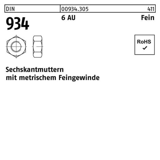 DIN 934, Sechskantmuttern mit metrischem Feingewinde, Stahl 6 AU, M 10 x 1 - 100 Stück